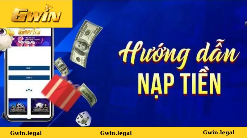 Nạp tiền Gwin